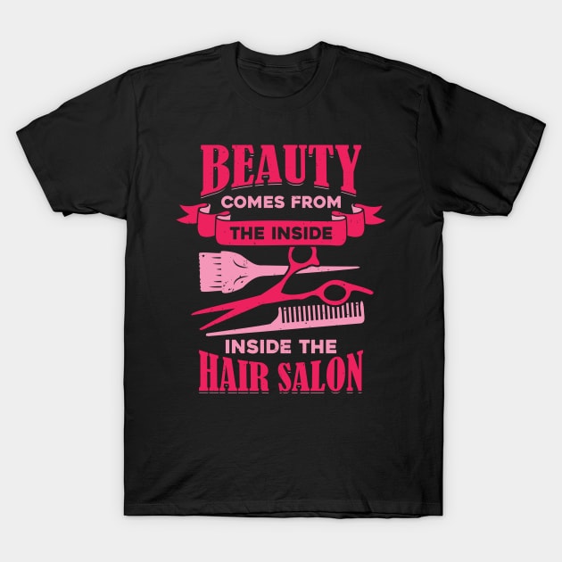 Funny Hair Salon Hairdresser Hairstylist Gift T-Shirt by Dolde08